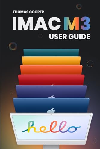 M3 iMac User Guide: Navigating the iMac M3 with the Handbook&