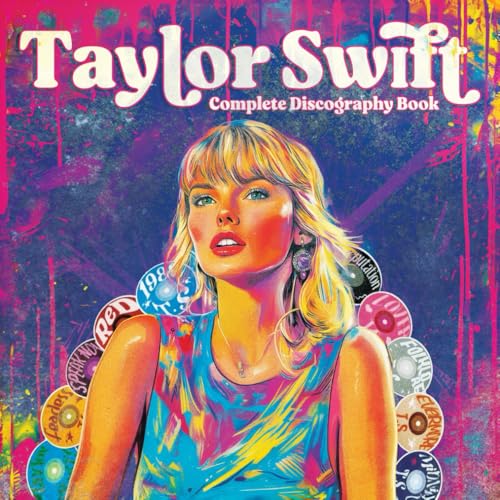 Taylor Swift: Complete Discography Book: Facts, Quotes, &amp; Stats for Every Taylor Swift Song — used book cover