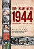 Time Traveling to 1944 — used book cover