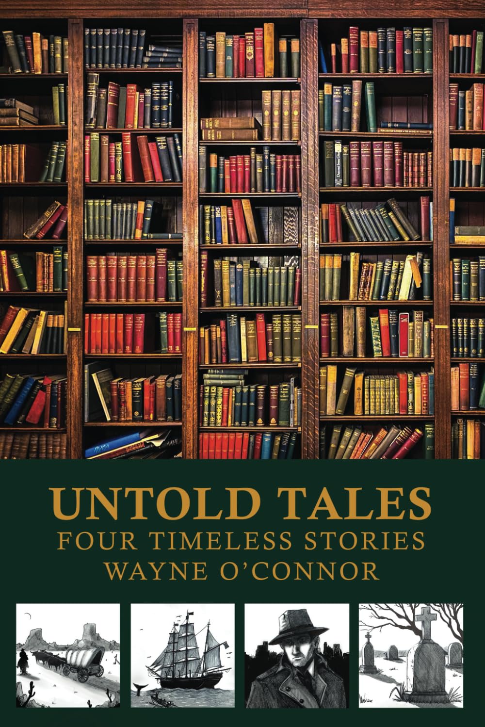 Untold Tales Four Timeless Stories