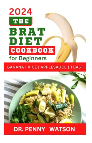 THE BRAT DIET COOKBOOK FOR BEGINNERS — used book cover