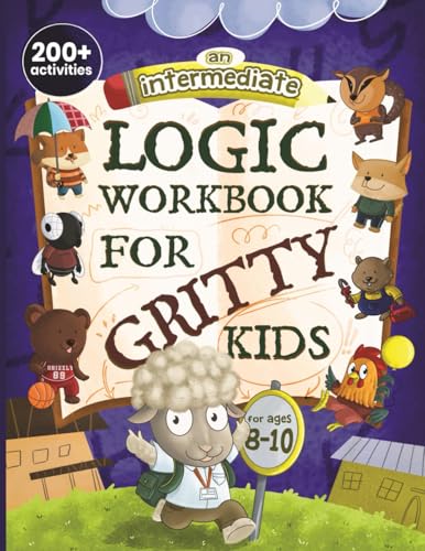 An Intermediate Logic Workbook for Gritty Kids — used book cover