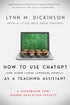 How to Use ChatGPT (and Other Large Language Models) as a Teaching Assistant — used book cover