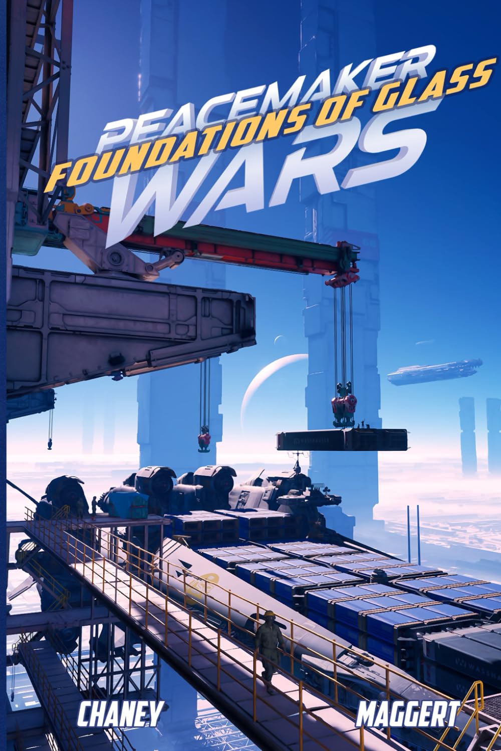 Foundations of Glass (Peacemaker Wars)