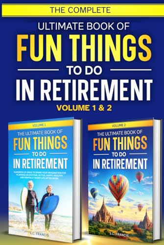The Complete Ultimate Book of Fun Things to Do in Retirement — used book cover