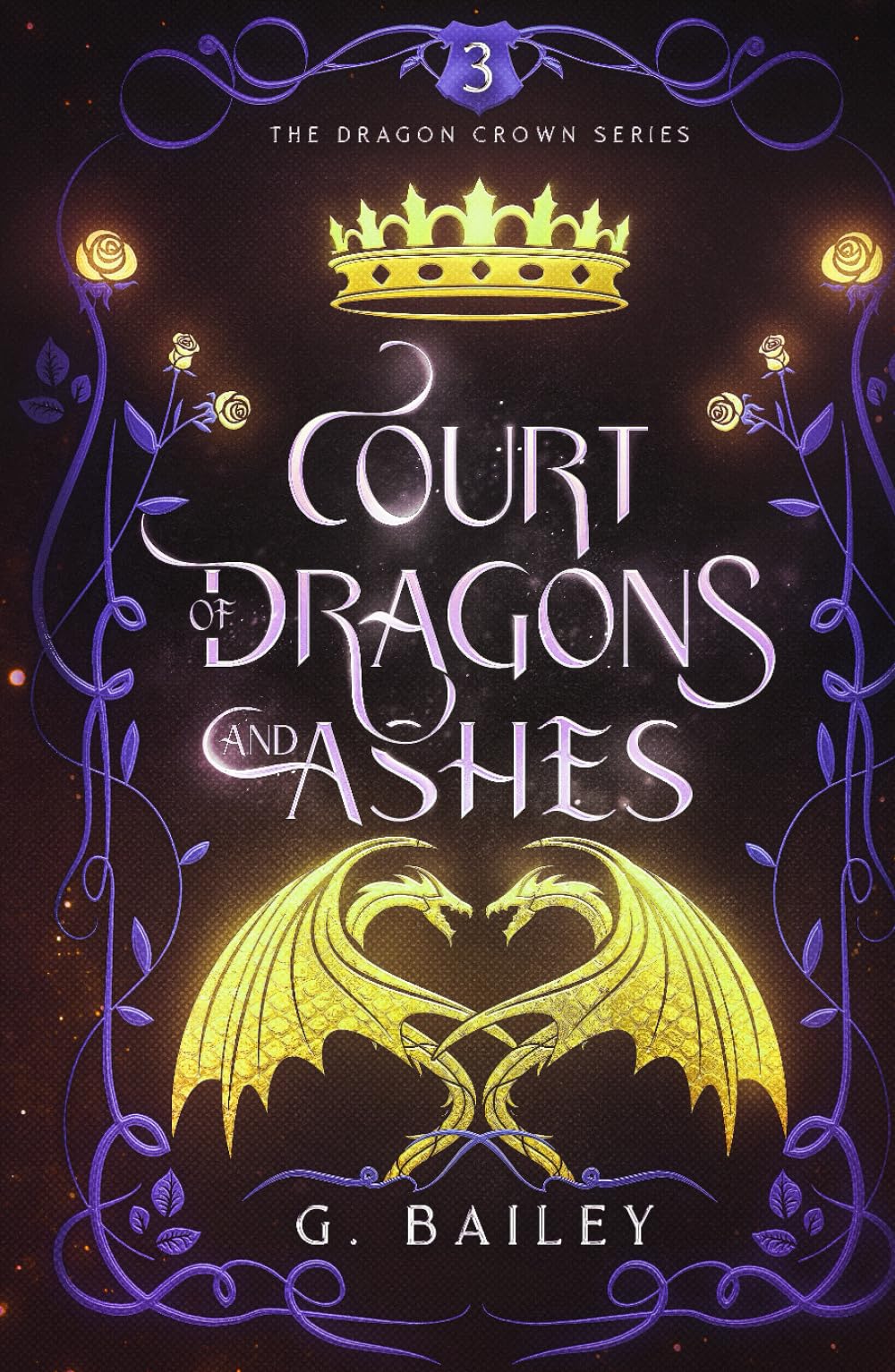 Court of Dragons and Ashes (The Dragon Crown Series)