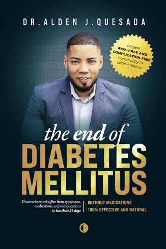 THE END OF DIABETES MELLITUS — used book cover