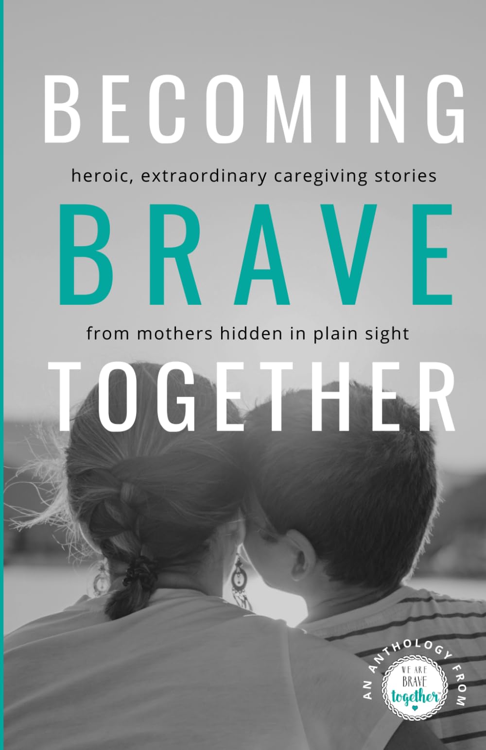 Becoming Brave Together — used book cover