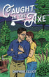 Caught in the Axe — used book cover
