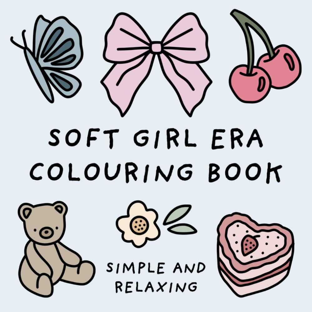 Soft Girl Era Colouring Book (Simple and Relaxing Bold Designs for Adults &amp; Children) — used book cover