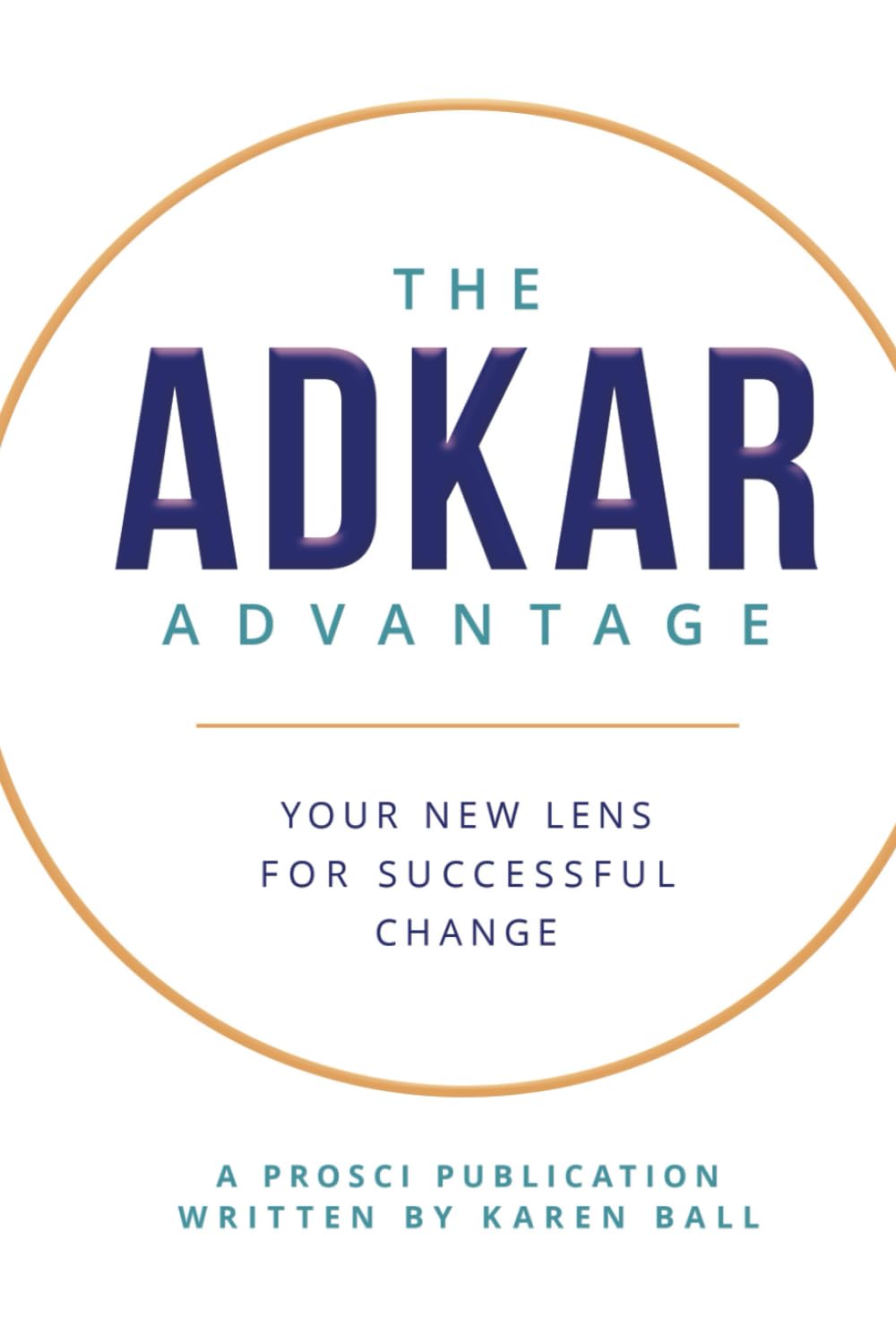 The ADKAR Advantage — used book cover