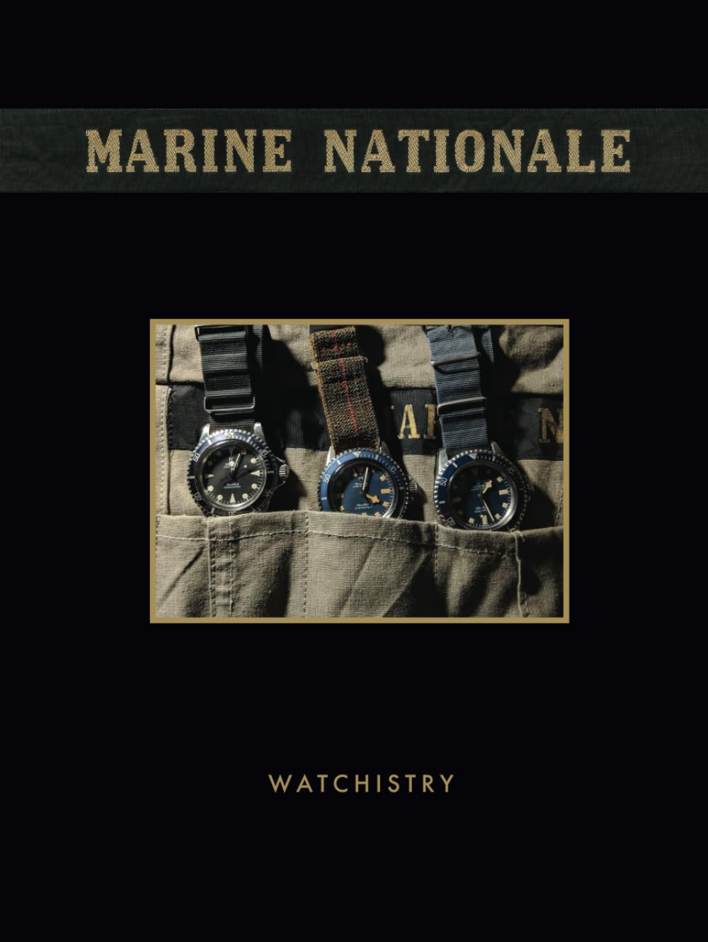 Marine Nationale: Vintage Military Watches of the French Navy