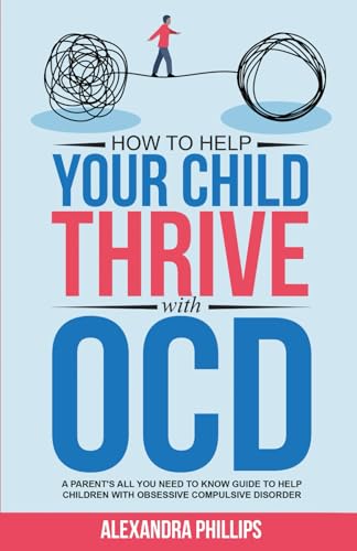 How To Help Your Child Thrive With OCD — used book cover