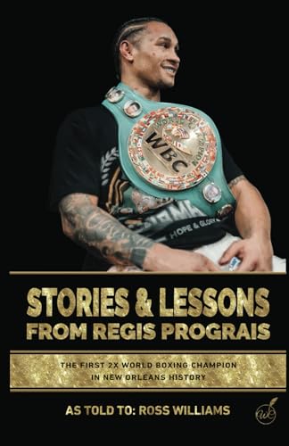Stories &amp; Lessons From Regis Prograis — used book cover