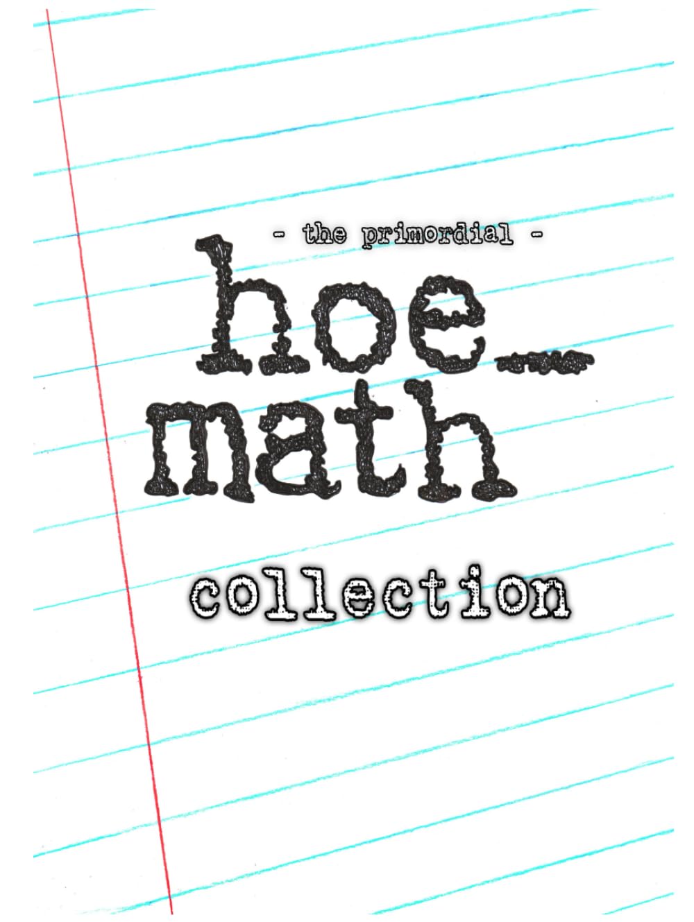 The Primordial hoe_math Collection — used book cover