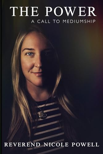 The Power ~ A Call To Mediumship