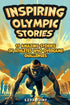 Inspiring Olympic Stories for Young Readers — used book cover