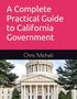 The Complete Practical Guide to California Government — used book cover