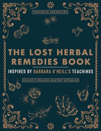 The Lost Herbal Remedies Book Inspired by Barbara O&