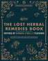 The Lost Herbal Remedies Book Inspired by Barbara O&