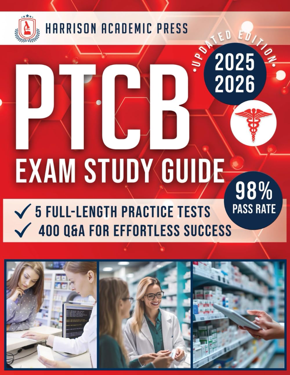 PTCB Exam Study Guide: Master the Pharmacy Technician Certification Exam with Expert Tips &amp; Strategies, 200+ Flashcards, and 5 Full-Length Practice Tests with Over 400 Q&amp;A for Effortless Success
