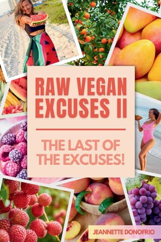 Raw Vegan Excuses Part Two — used book cover
