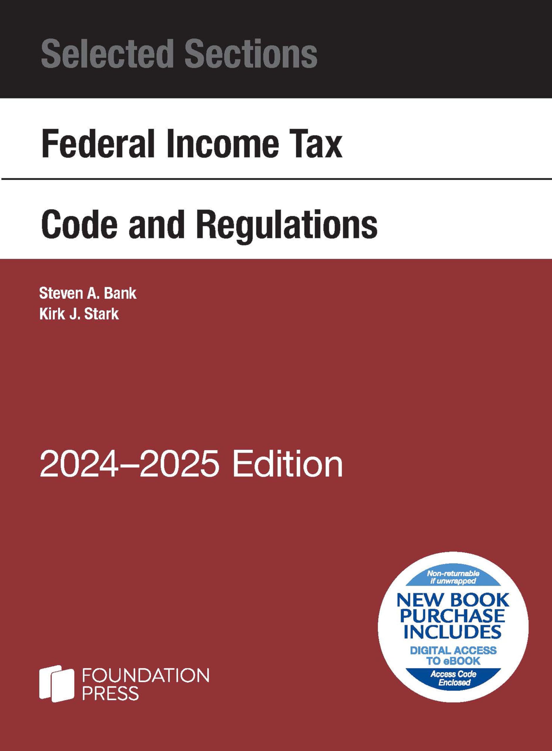 Selected Sections Federal Income Tax Code and Regulations, 2024-2025 — used book cover
