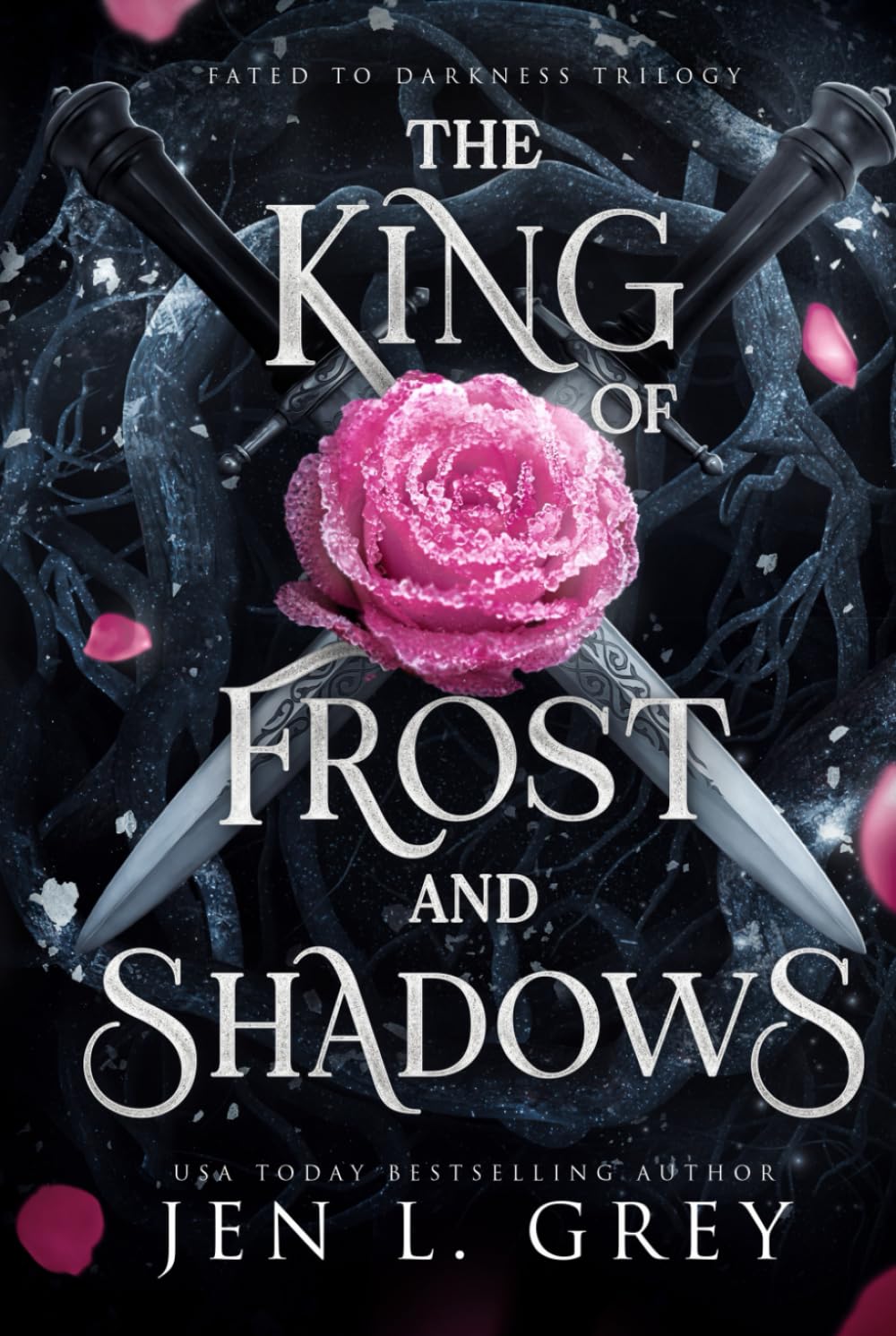 The King of Frost and Shadows (Fated To Darkness)
