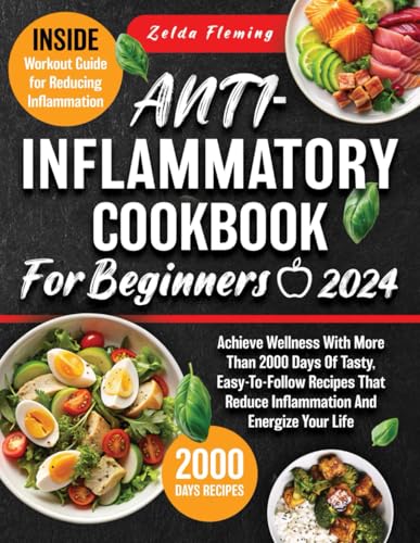 ANTI-INFLAMMATORY COOKBOOK FOR BEGINNERS 2024 — used book cover