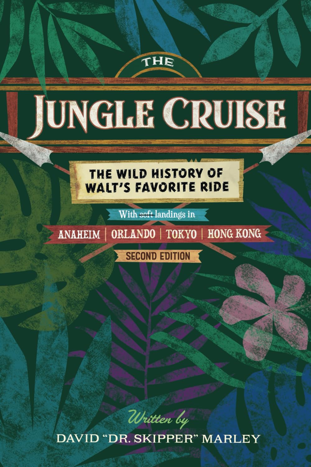 The Jungle Cruise: The Wild History of Walt&