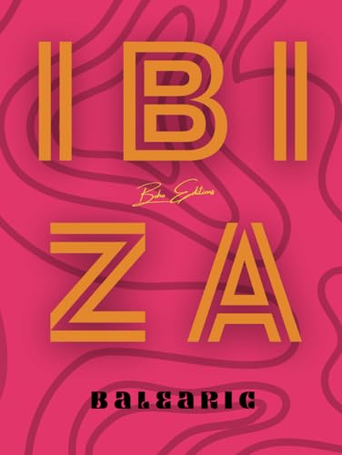 IBIZA Balearic by Boho Editions — used book cover