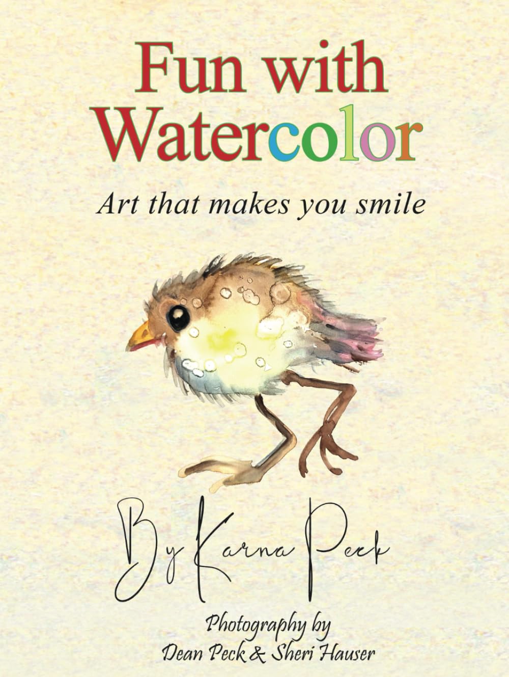 Fun with Watercolor: Art that makes you smile