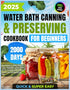 Water Bath Canning & Preserving Cookbook for Beginners — used book cover
