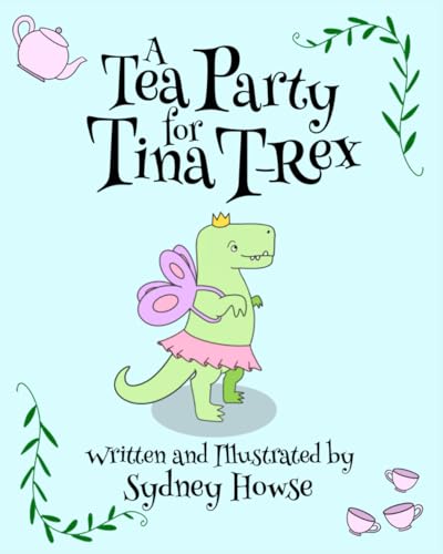 A Tea Party for Tina T-Rex — used book cover