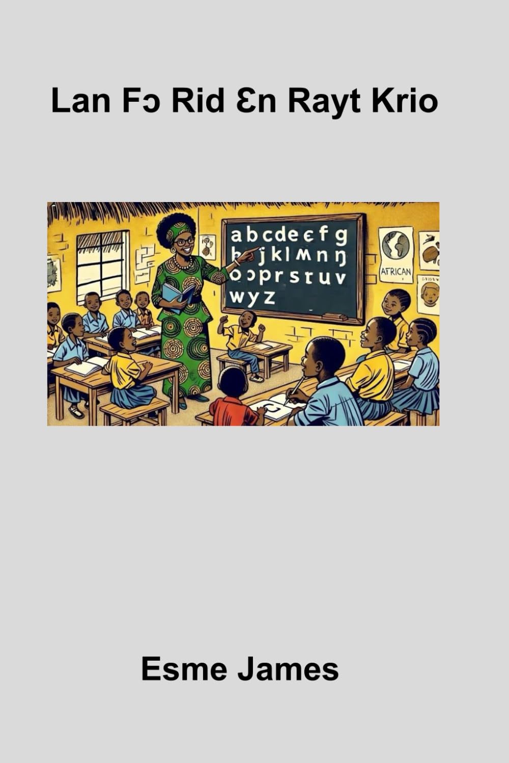 Lan Fɔ Rid Ɛn Rayt Krio — used book cover