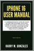 IPHONE 16 USER MANUAL — used book cover