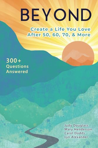 Beyond: Create a Life You Love After 50, 60, 70, and More — used book cover