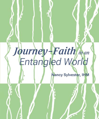 Journey-Faith in an Entangled World