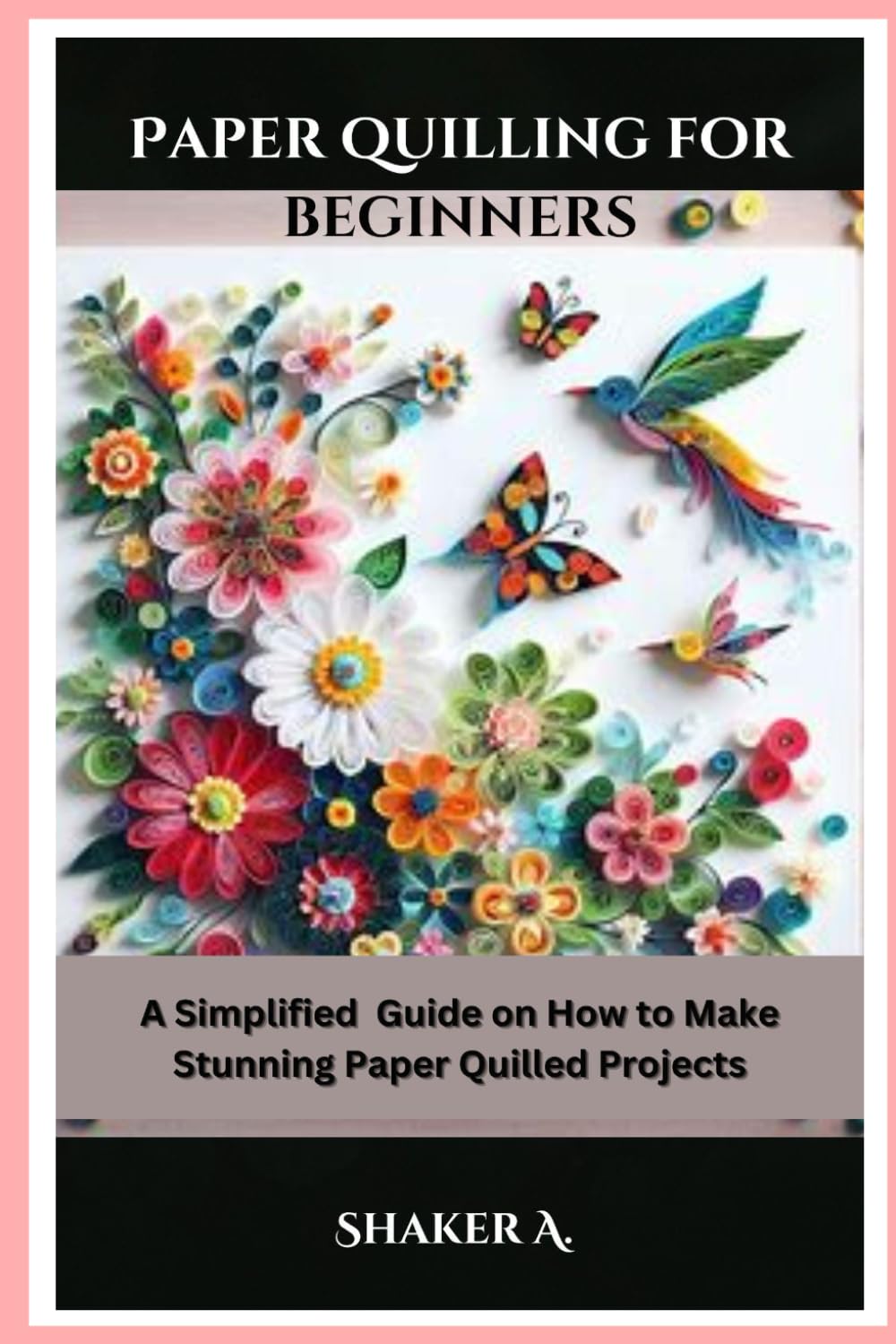 Paper Quilling for Beginners — used book cover