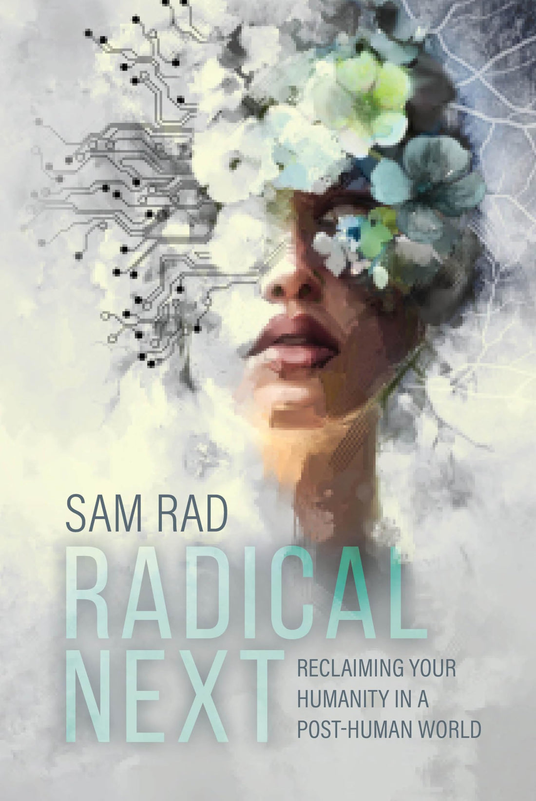 Radical Next: Reclaiming Your Humanity in a Post-Human World — used book cover
