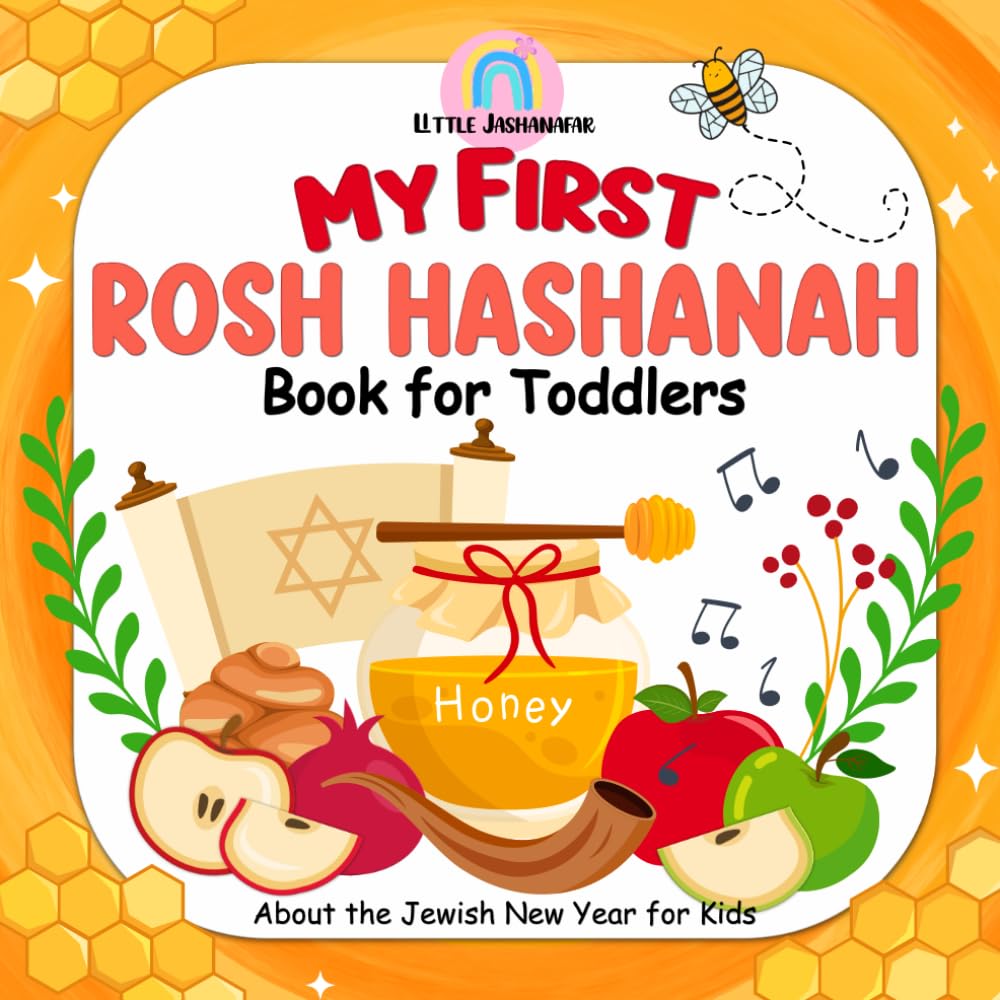 My First Rosh Hashanah Book for Toddlers: About the Jewish New Year for Kids (Jewish Holiday Books for Kids)