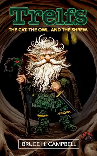Trelfs: The cat. The owl. And the shrew.