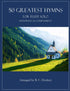 50 Greatest Hymns for Flute Solo with Piano Accompaniment — used book cover
