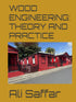 WOOD ENGINEERING: THEORY AND PRACTICE — used book cover
