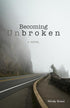 Becoming Unbroken — used book cover