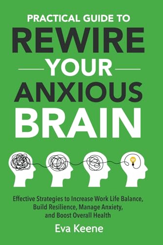 Practical Guide To Rewire Your Anxious Brain — used book cover
