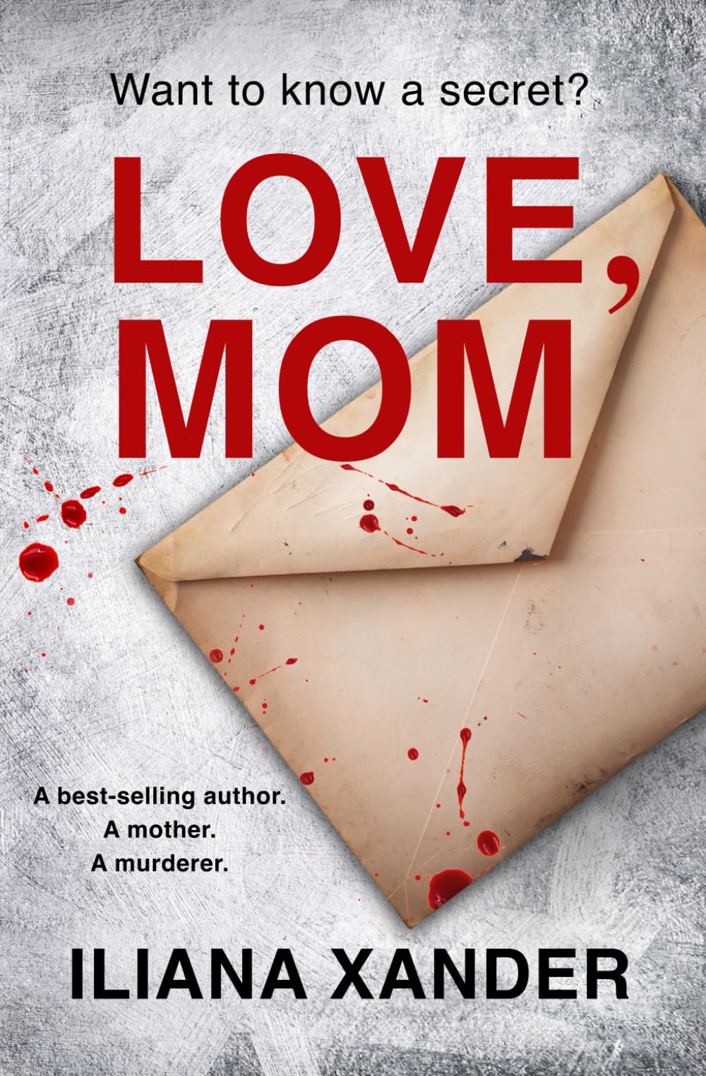 Love, Mom: A fast-paced psychological thriller with several twists