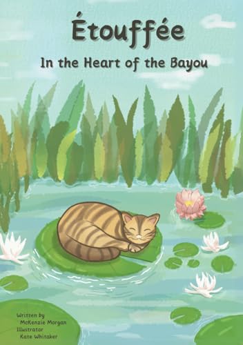 Étouffée: In the heart of the Bayou