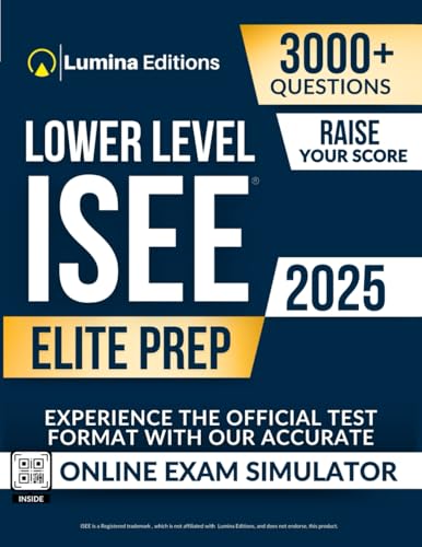 ISEE Lower Level Elite Prep: 3,000+ Practice Questions + Comprehensive Review and Online Exam Simulator