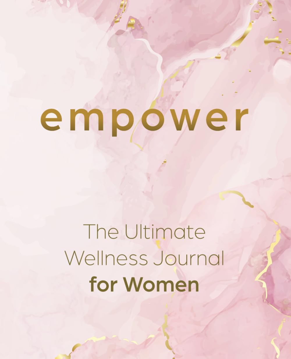 Empower: The Ultimate Wellness Journal for Women — used book cover